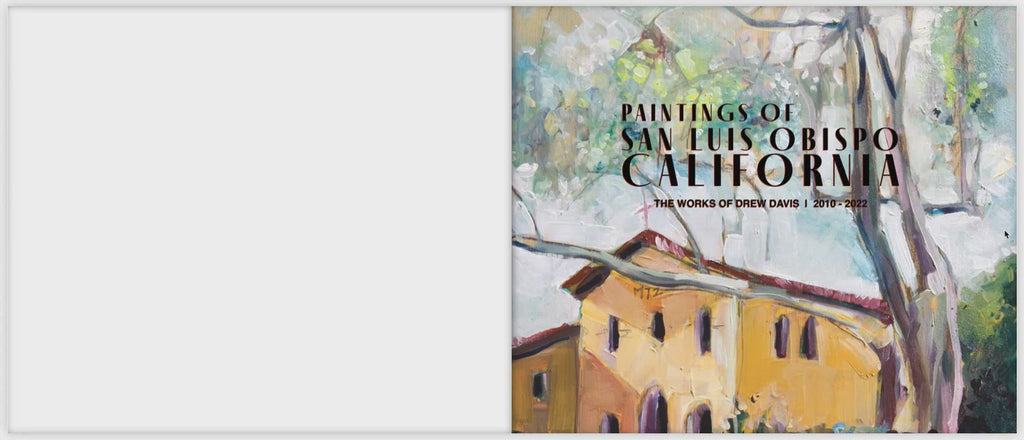 Paintings of San Luis Obispo, CA | The Works of Drew Davis | 2010 - 2022